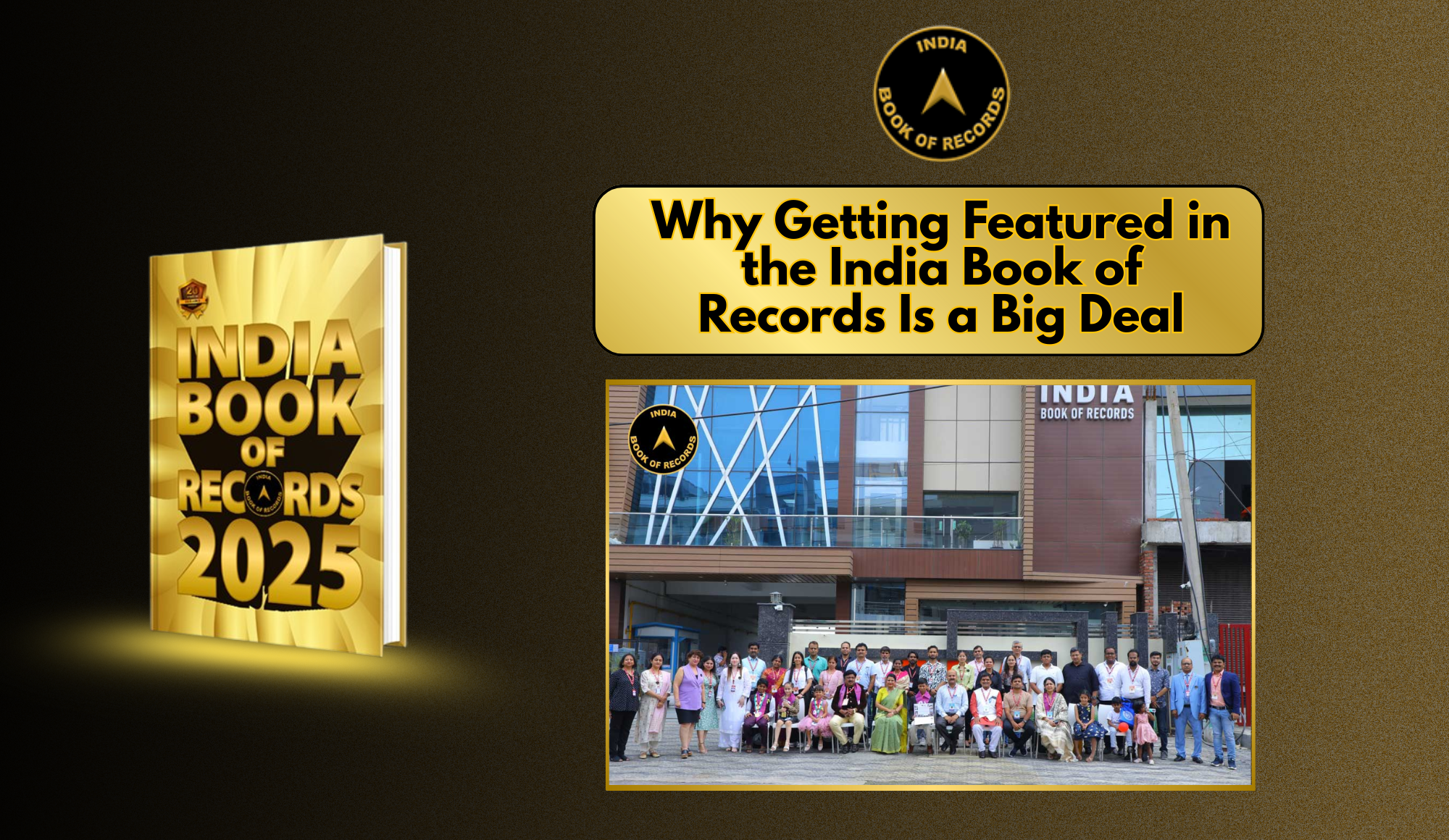 Why Getting Featured in the India Book of Records Is a Big Deal
