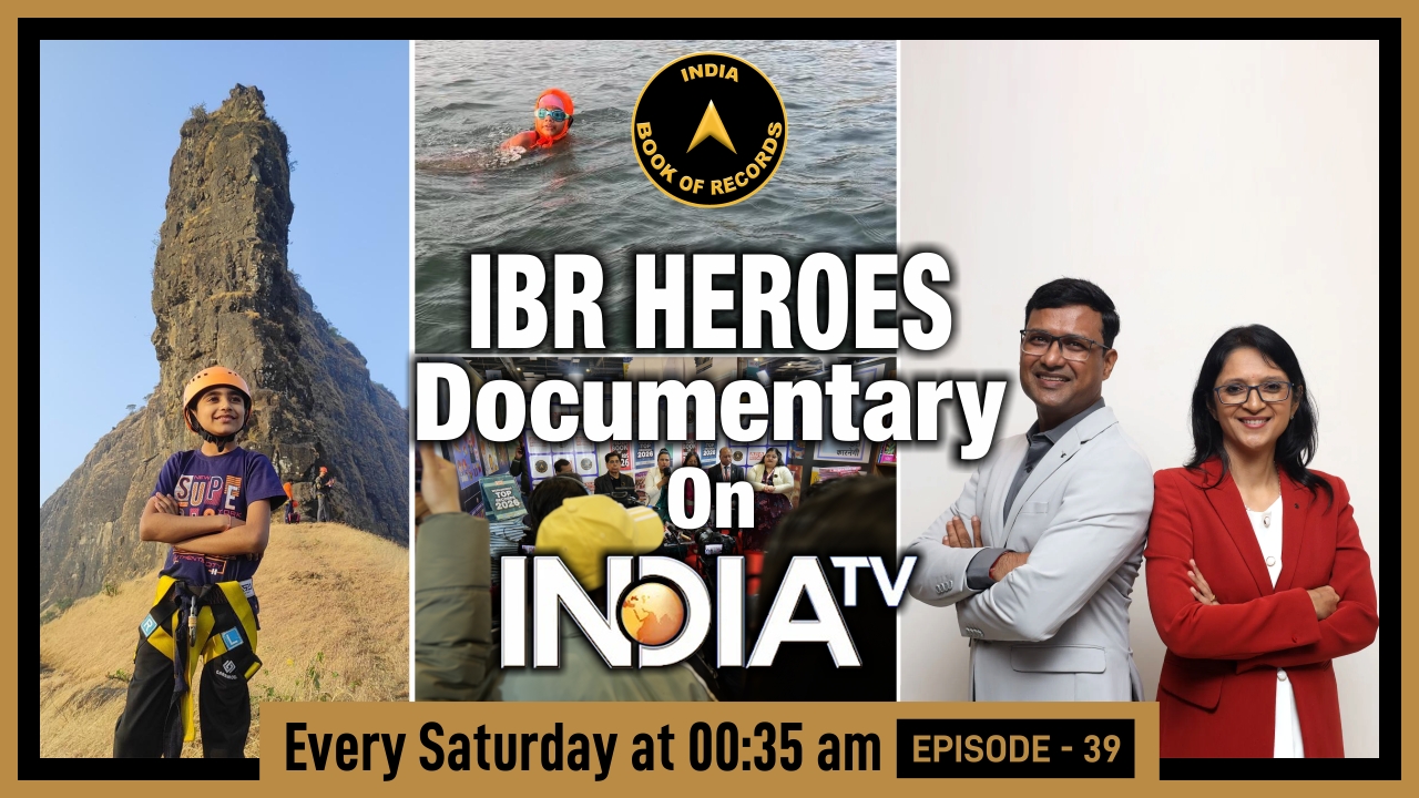 IBR Heroes Episode 39 on India Tv| Record-Breaking Feats That Redefine India’s Extraordinary Spirit