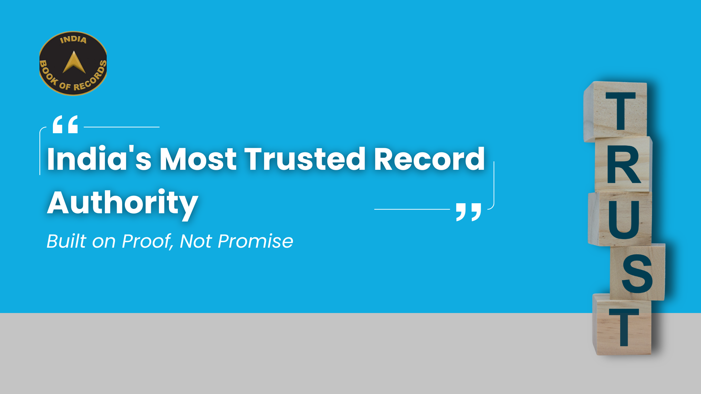 India’s Most Trusted Record Authority: Built on Proof, Not Promise