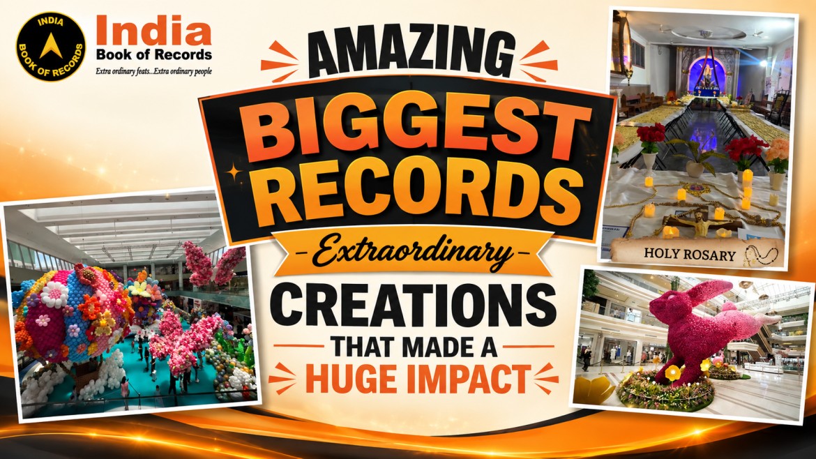Amazing Biggest Records: Extraordinary Creations That Made a Huge Impact