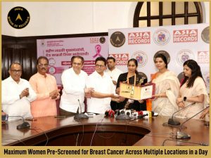 The record for the maximum number of women pre-screened for breast cancer across multiple locations in a day was set by Public Health Department - Brihanmumbai Municipal Corporation, Mumbai, Maharashtra.