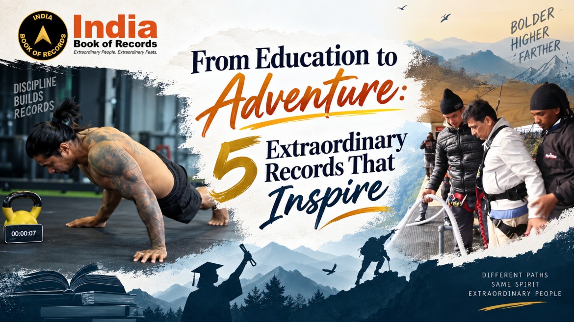 From Education to Adventure: 5 Extraordinary Records That Inspire