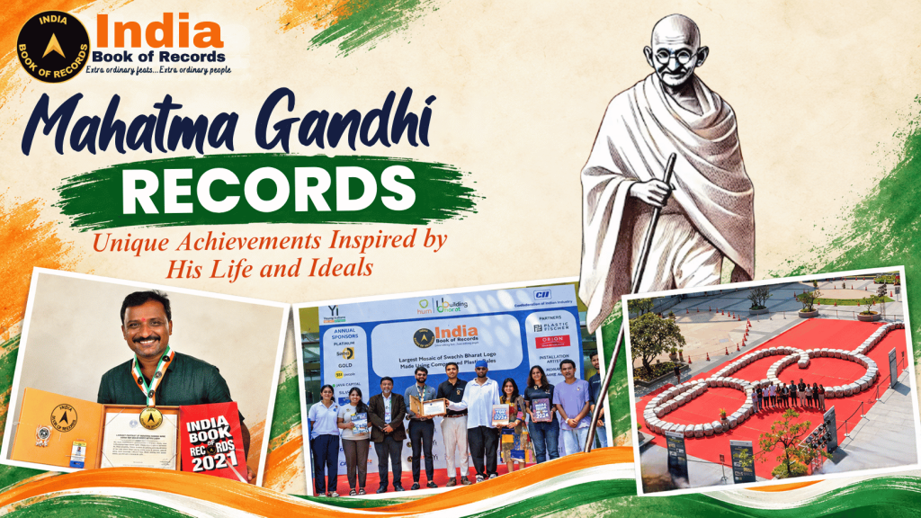 Mahatma Gandhi Records Unique Achievements Inspired by His Life and Ideals