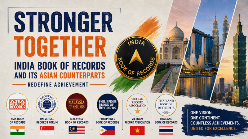 Stronger Together: India Book of Records and Its Asian Counterparts Redefine Achievement