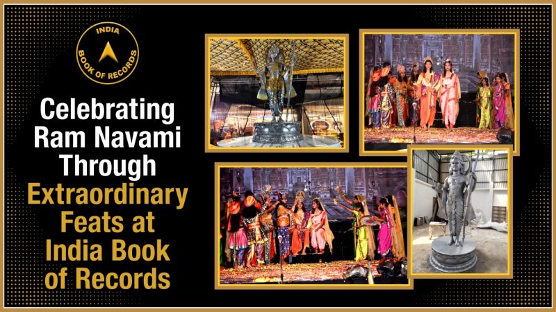 Celebrating Ram Navami Through Extraordinary Feats at India Book of Records