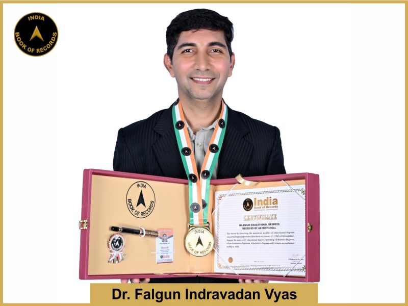 Maximum educational degrees received by an individual - Dr. Falgun Indravadan vyas