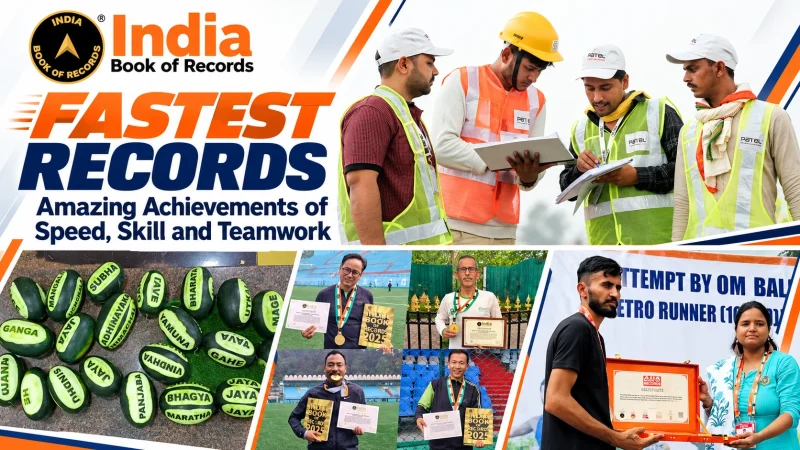 Fastest Records: Amazing Achievements of Speed, Skill and Teamwork