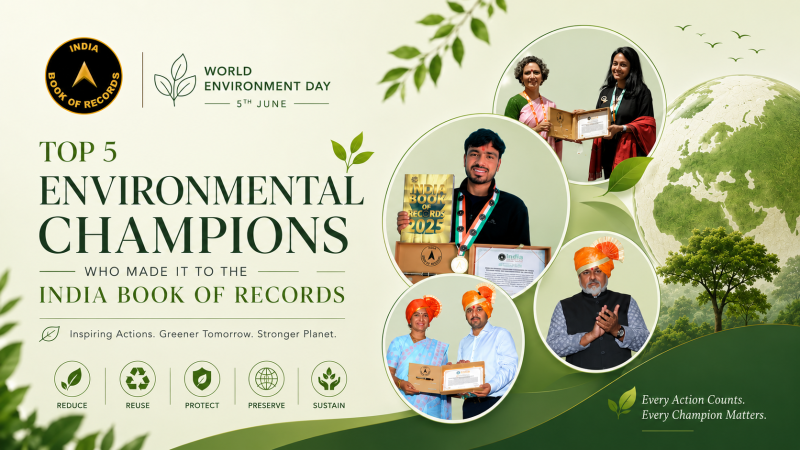 Top 5 Environmental Champions Who Made It to the India Book of Records